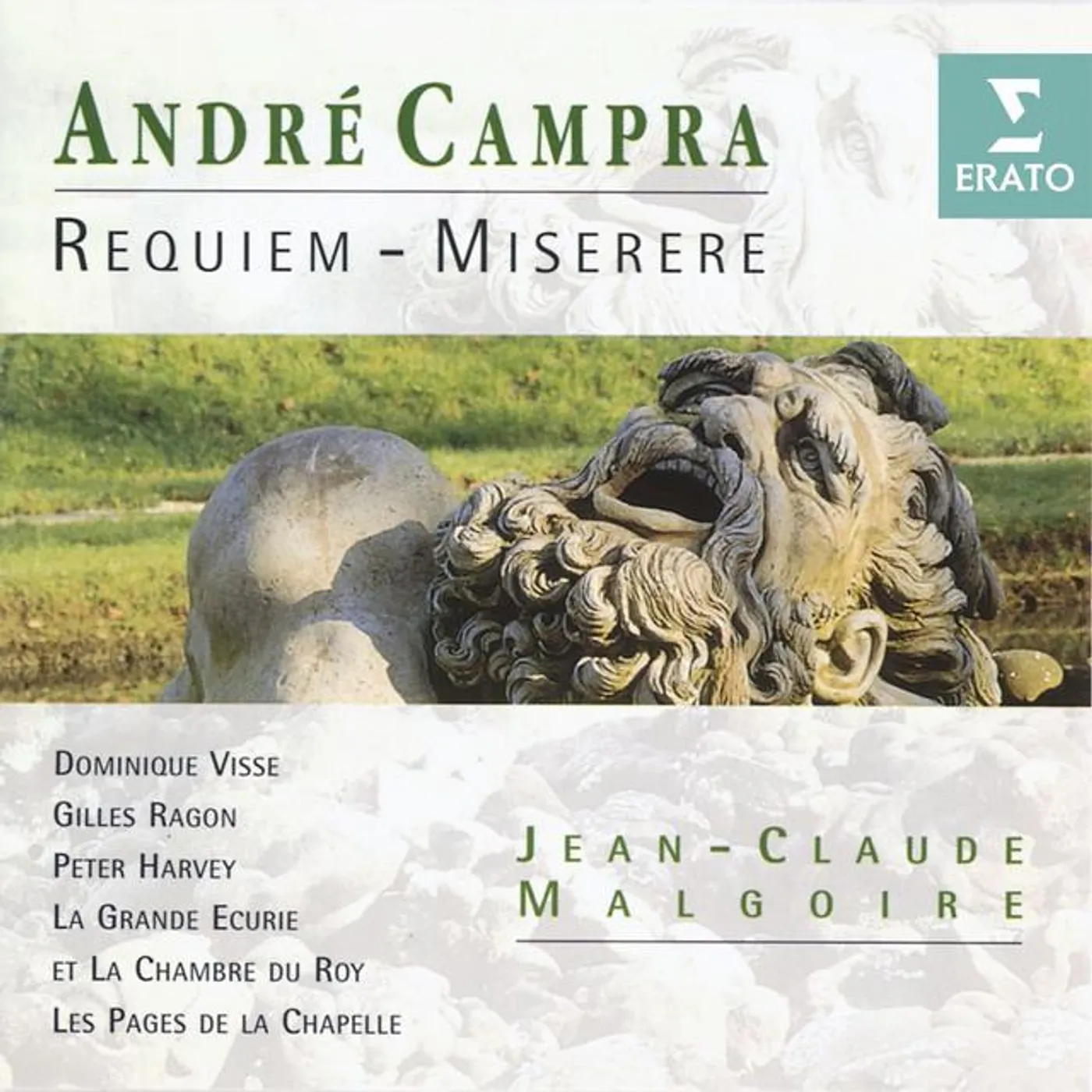 Dominique Visse/Gilles Ragon/Peter Harvey/Les Pages de la Chapelle/Olivier Schneebeli/La Grande Ecurie et la Chambre du Roy/Jean-Claude Malgoire
