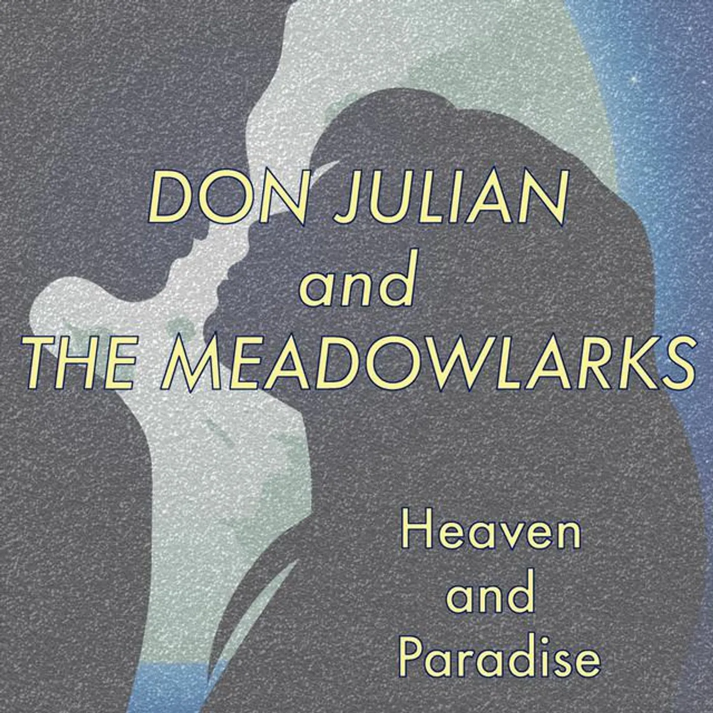 Don Julian & The Meadowlarks Brand Page