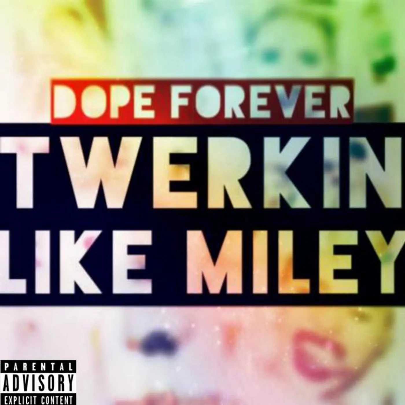 Dope Forever
