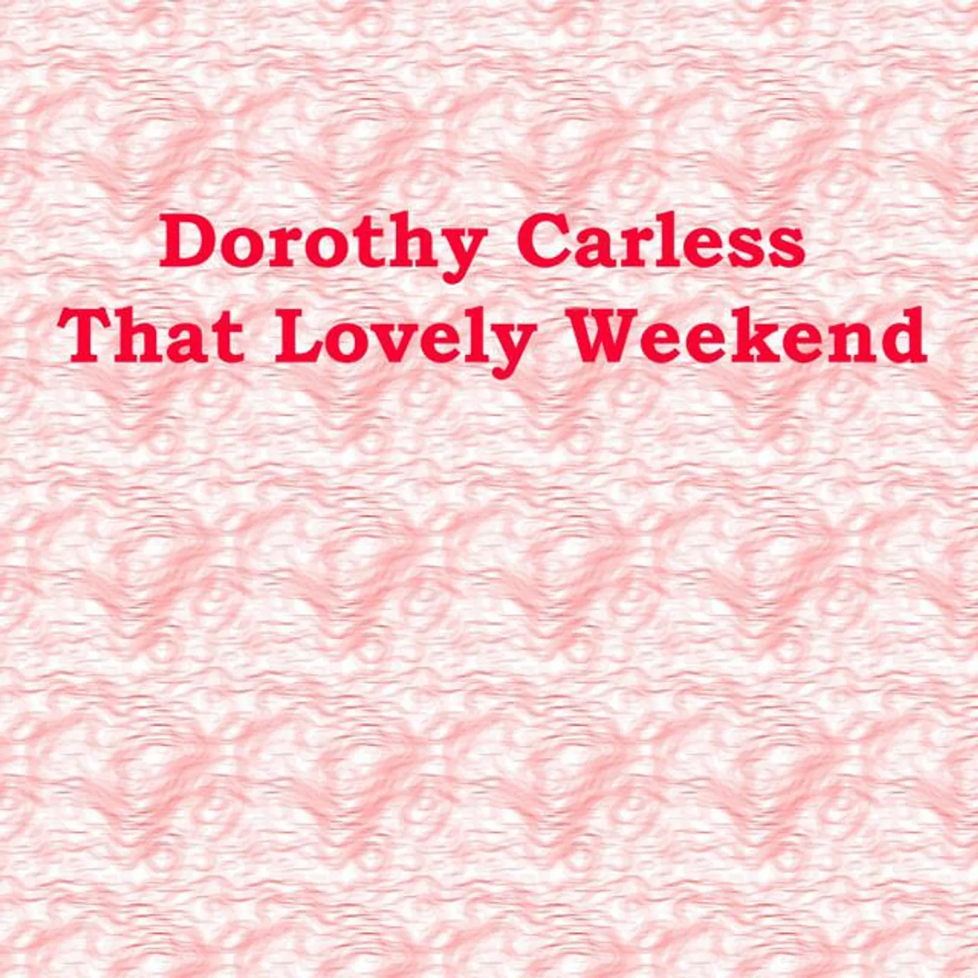 Dorothy Carless Brand Page