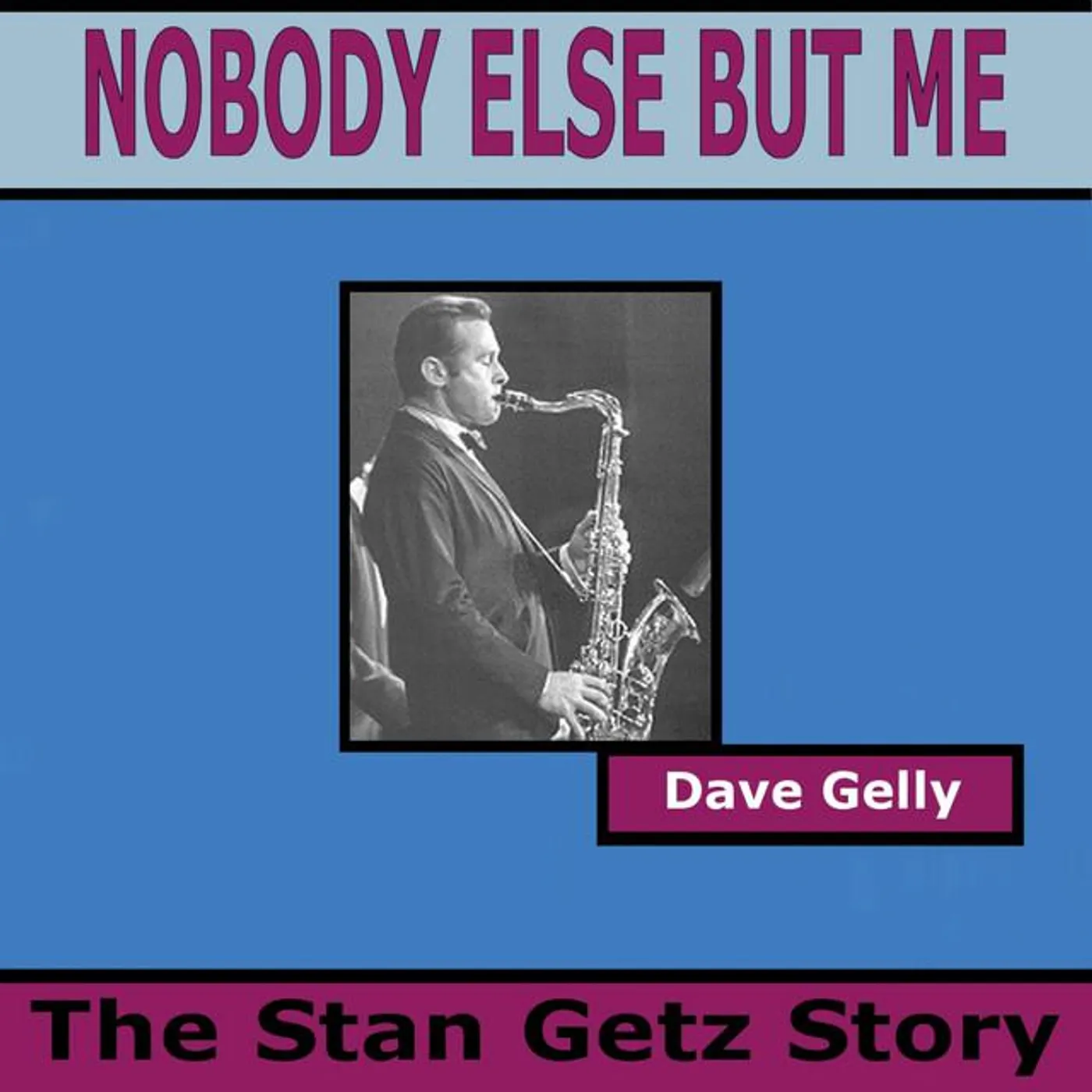 Dave Gelly Brand Page