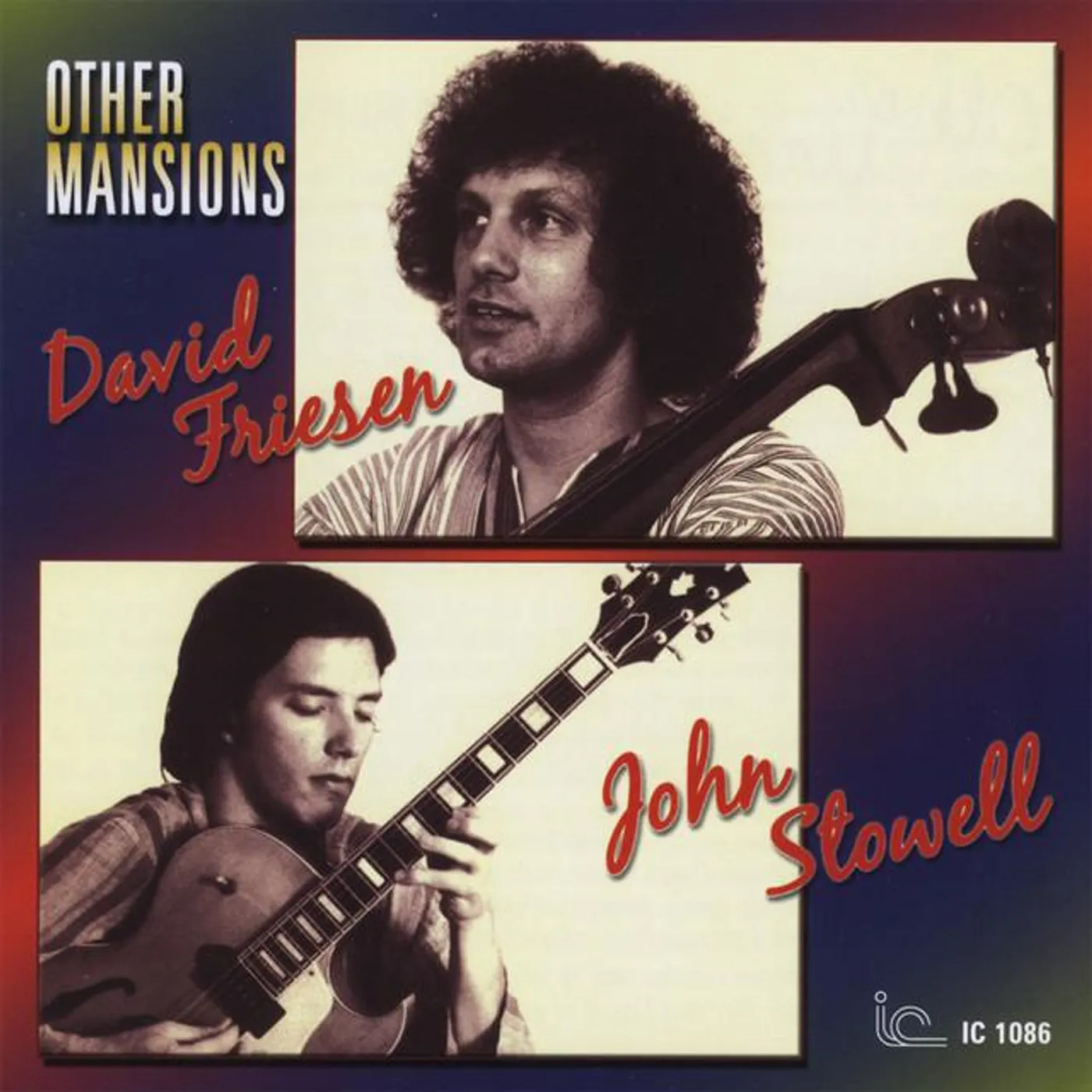 David Friesen & John Stowell