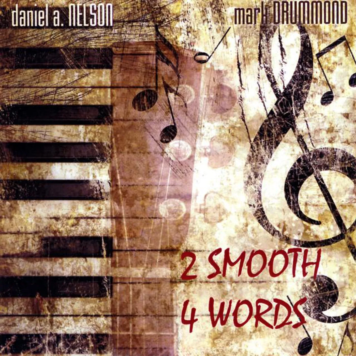 Daniel A. Nelson & Mark Drummond Brand Page