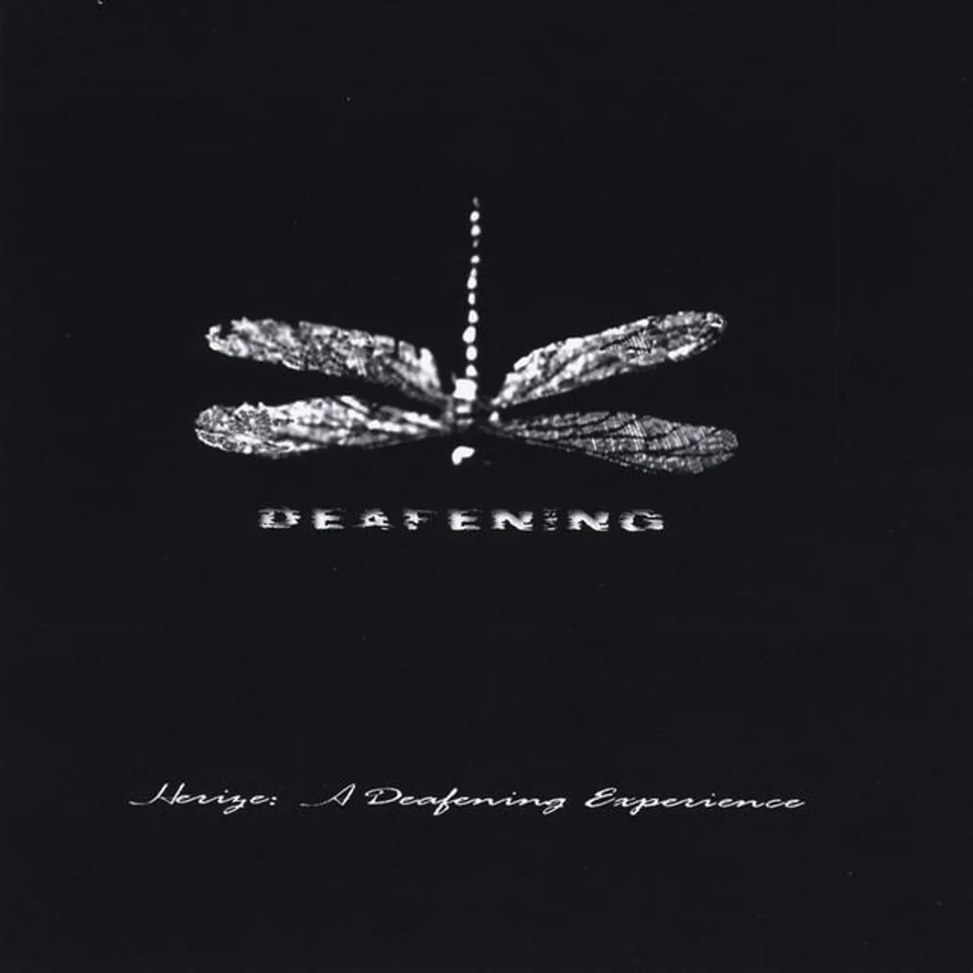 Deafening