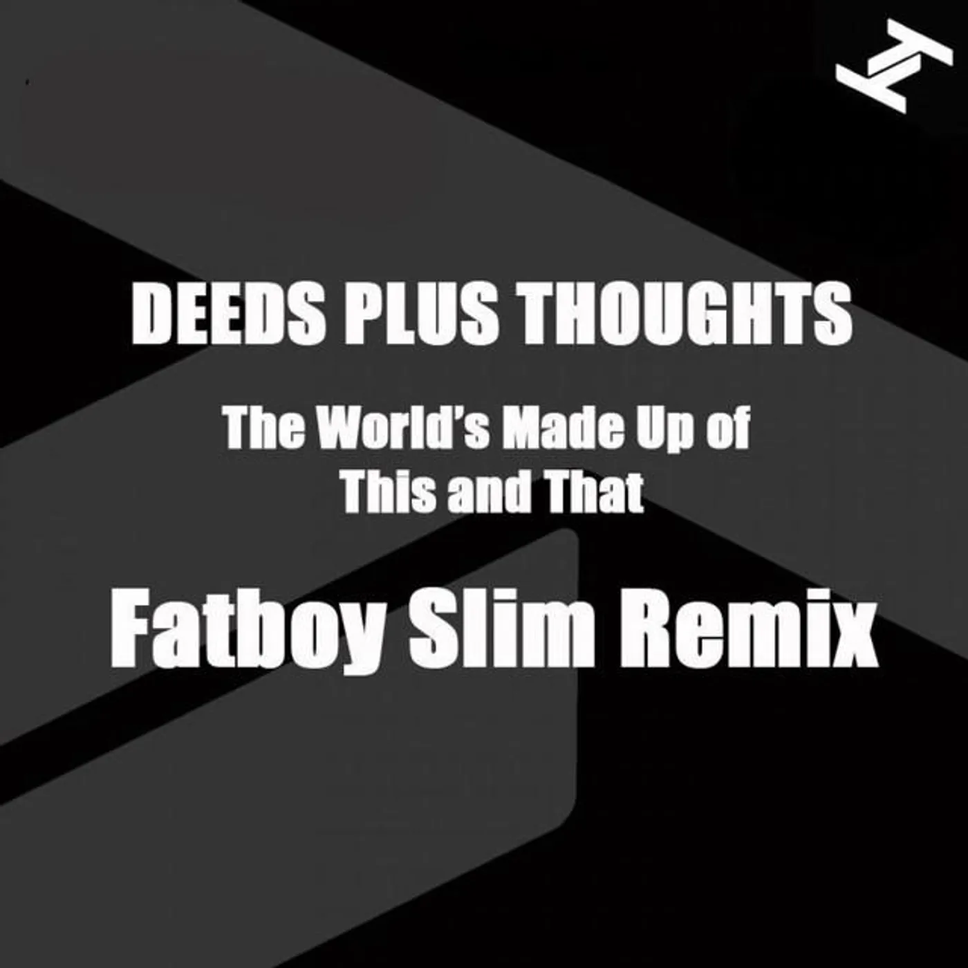 Deeds Plus Thoughts