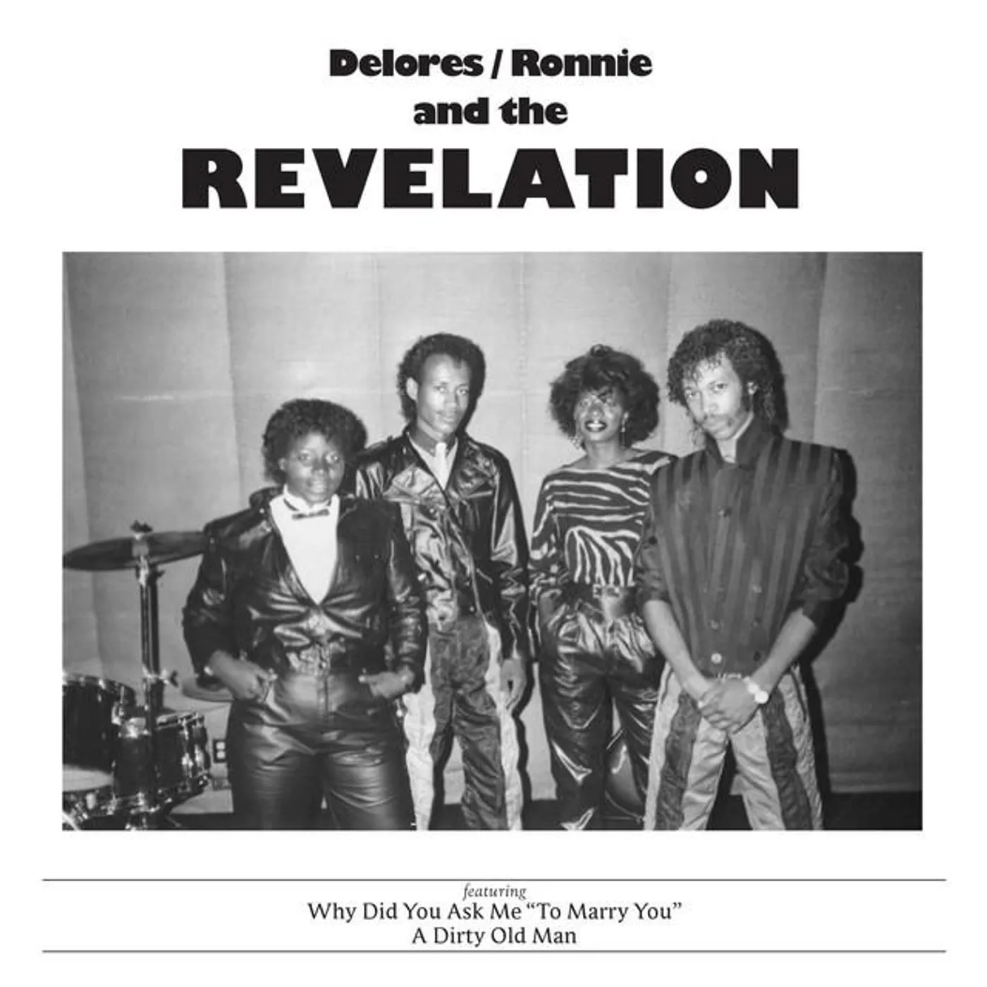 Delores / Ronnie and the Revelation
