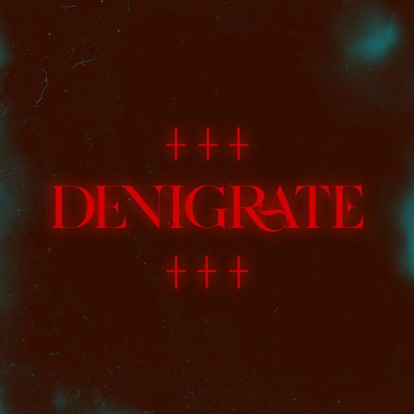 Denigrate