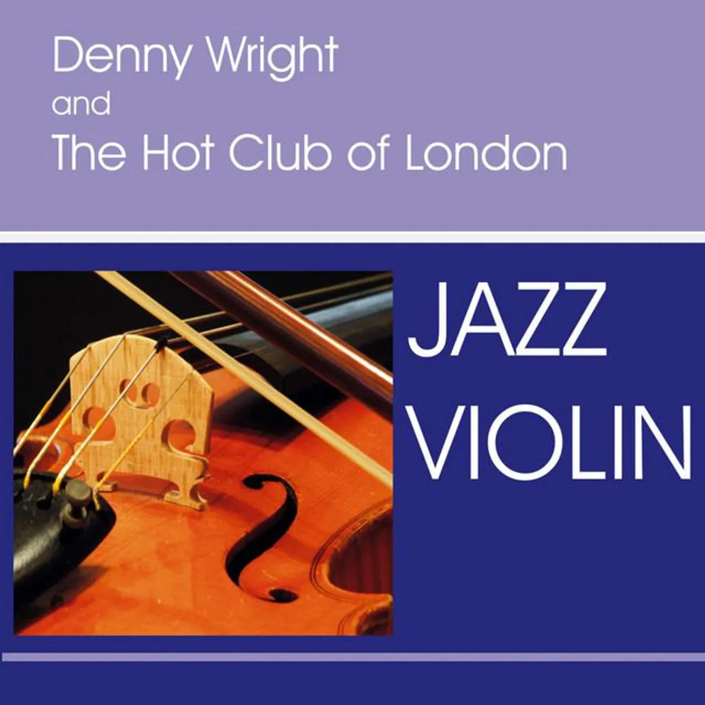 Denny Wright & The Hot Club Of London