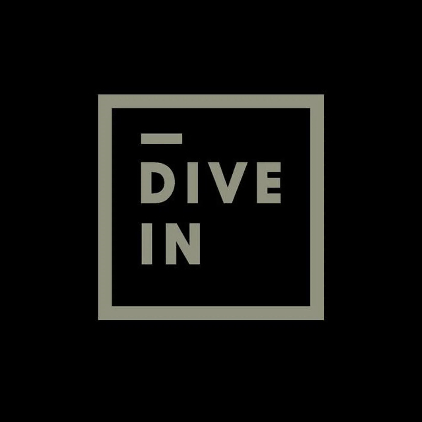 Dive In