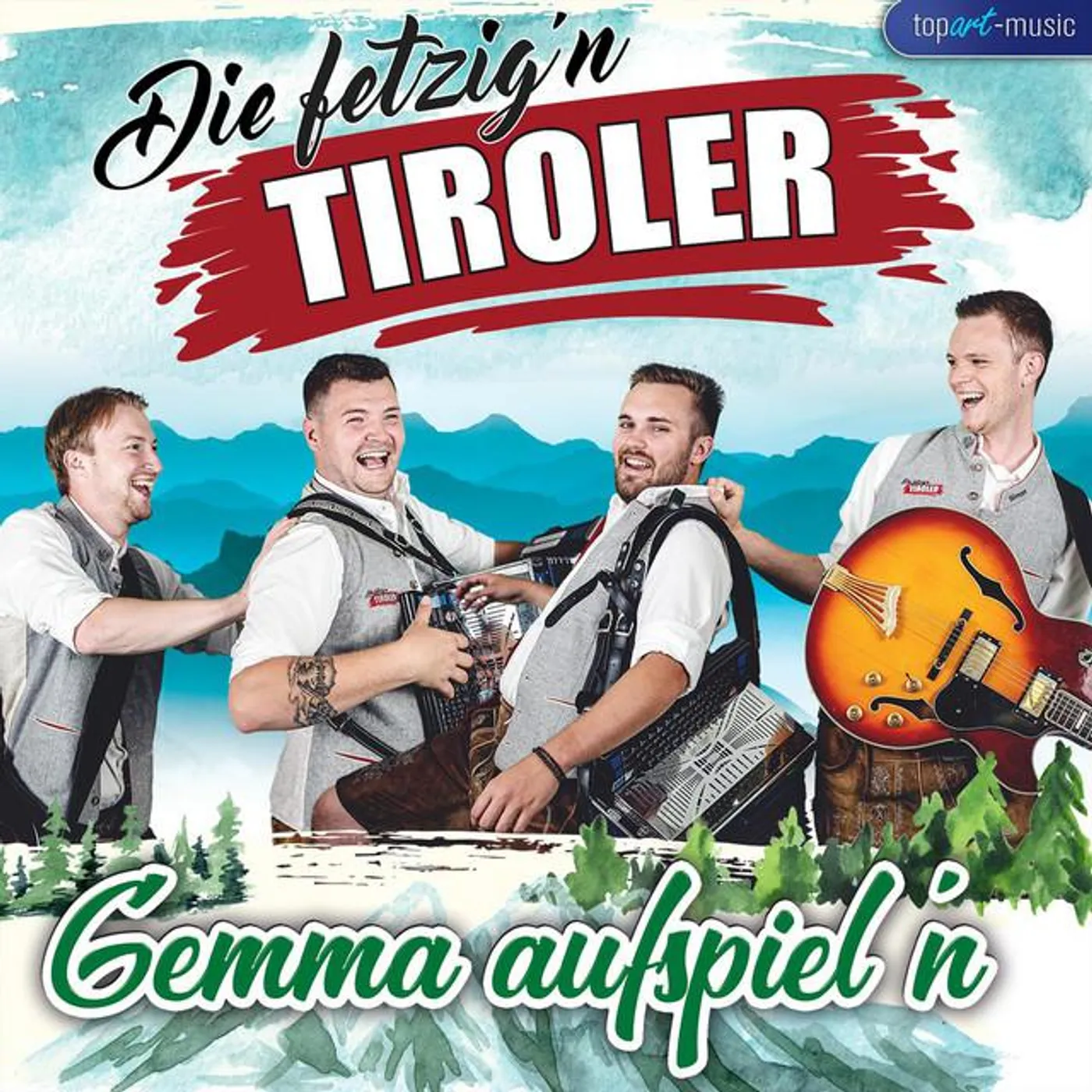 Die fetzig'n Tiroler