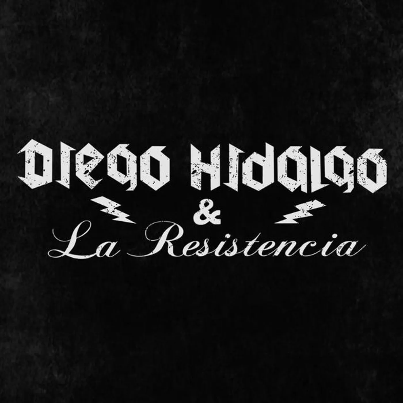 Diego Hidalgo y La Resistencia