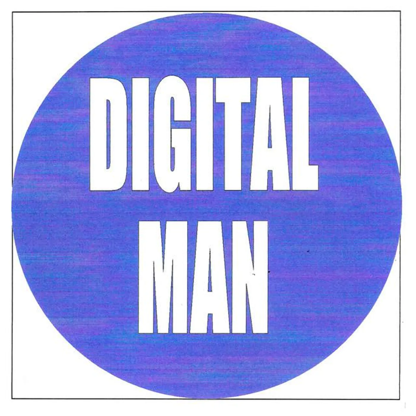 Digital Man