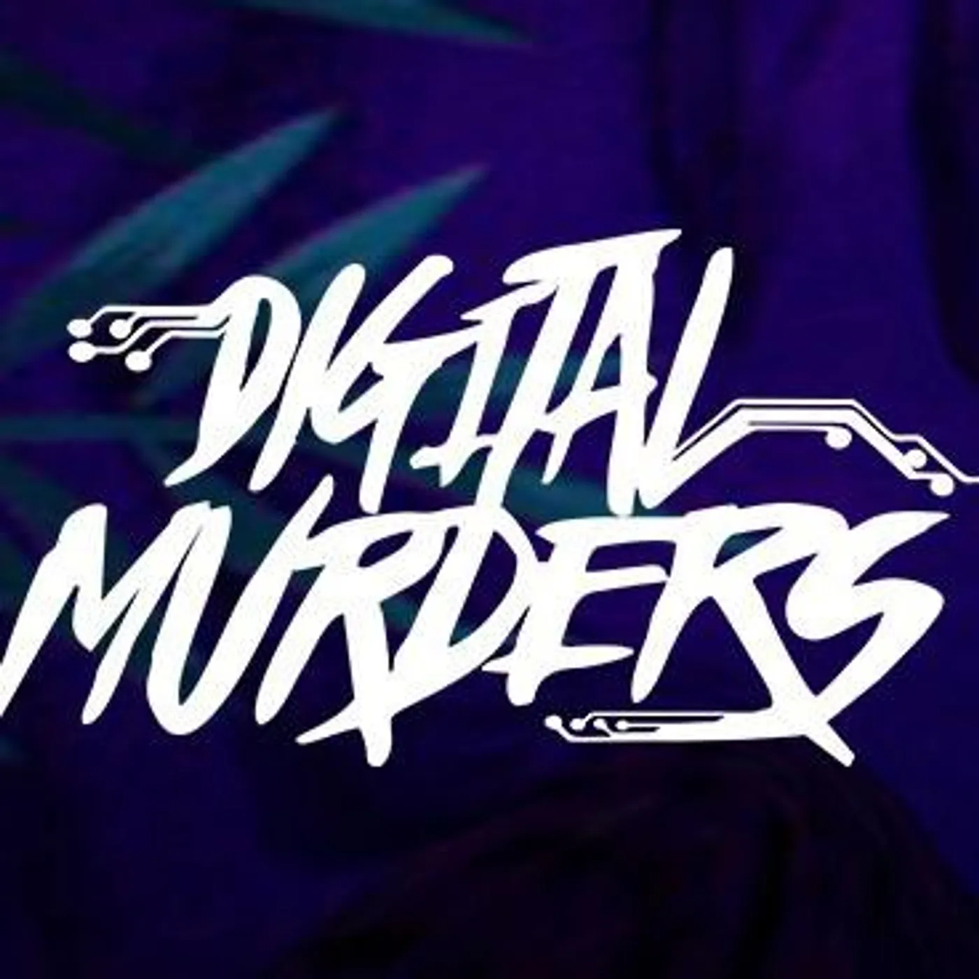 Digital Murders