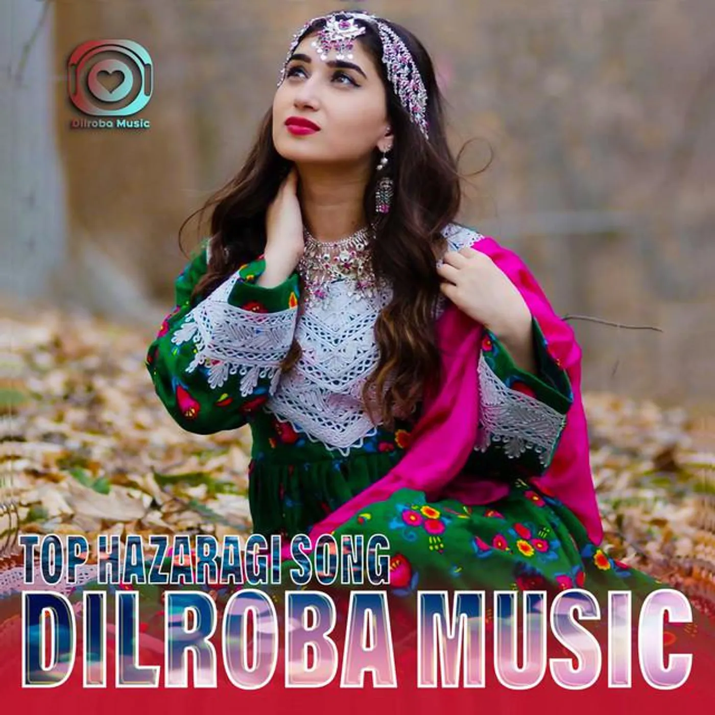 Dilroba Music Top Hazaragi Singers