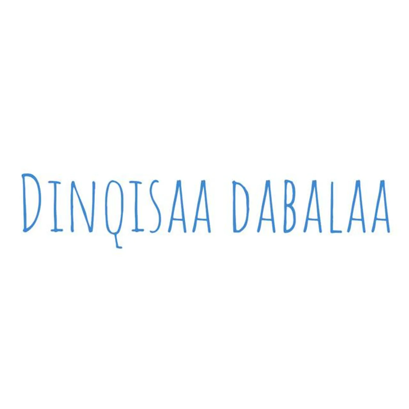 Dinqisaa dabalaa