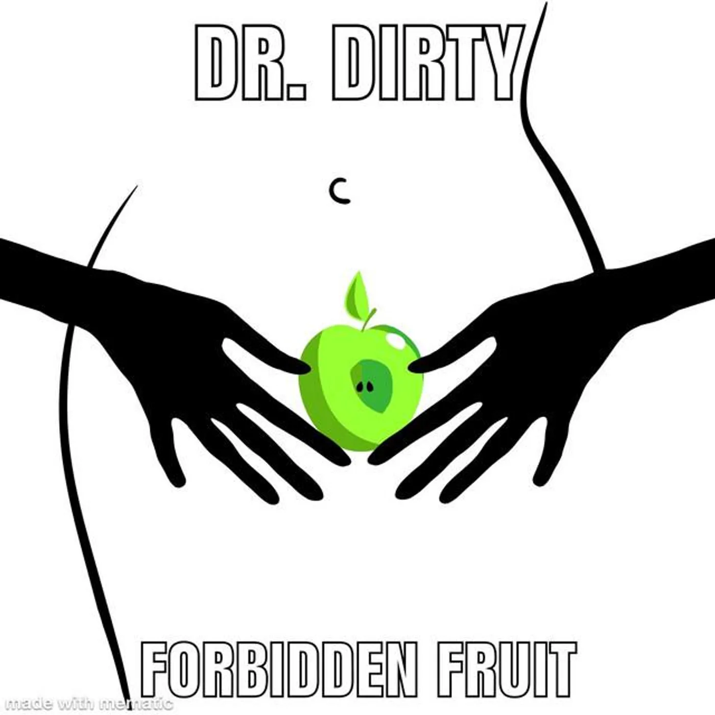 Dr. Dirty