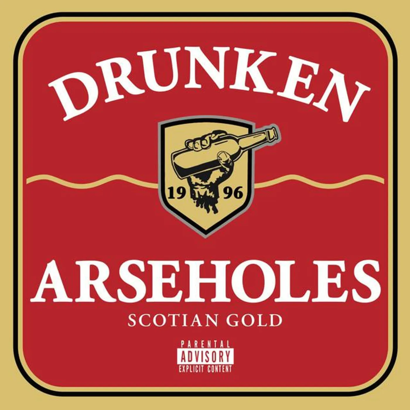 Drunken Arseholes