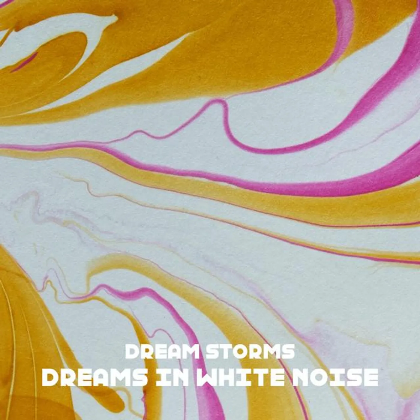 Dream Storms