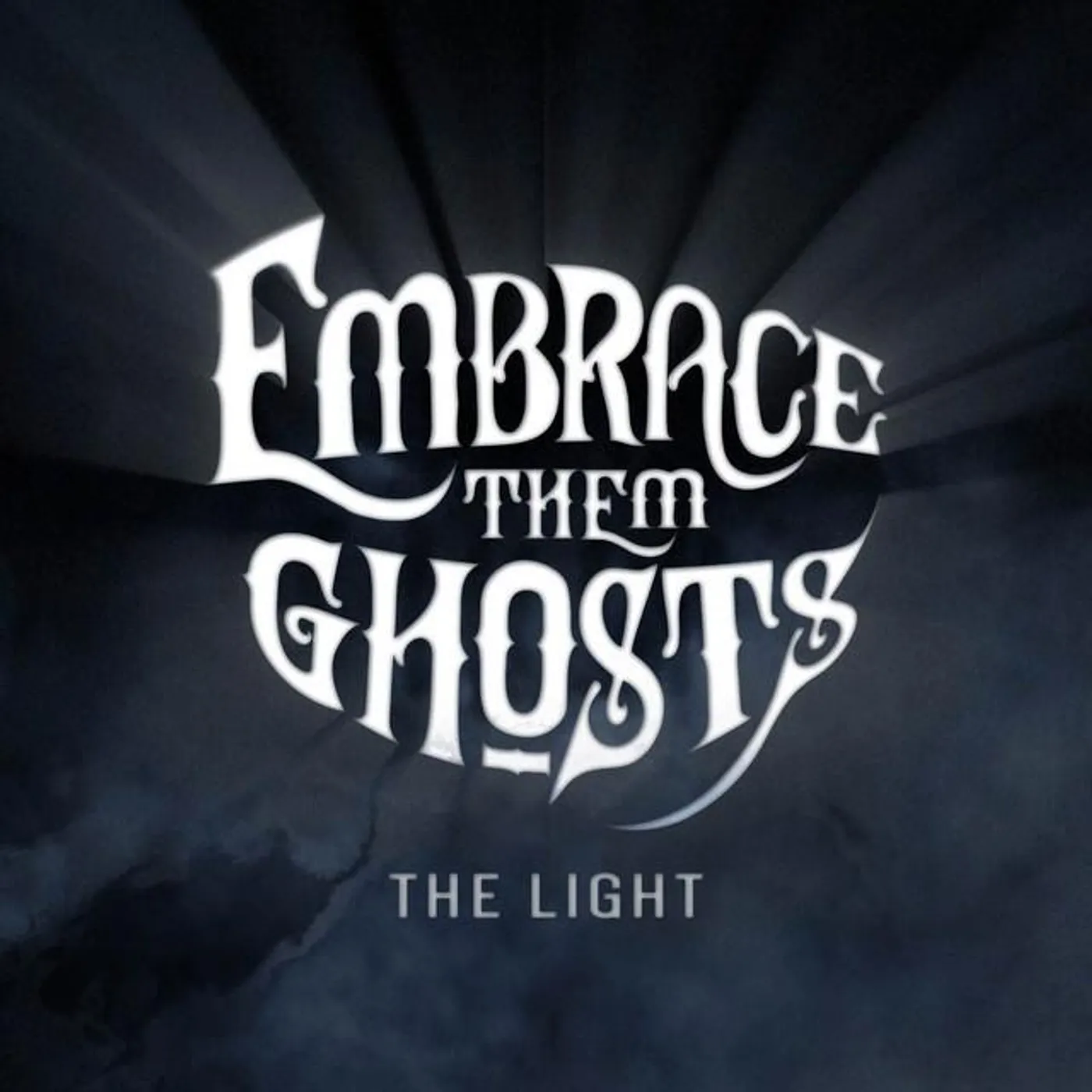 Embrace Them Ghosts