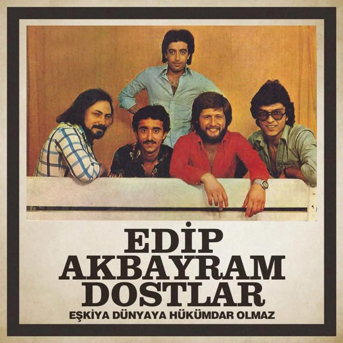 Edip Akbayram ve Dostlar