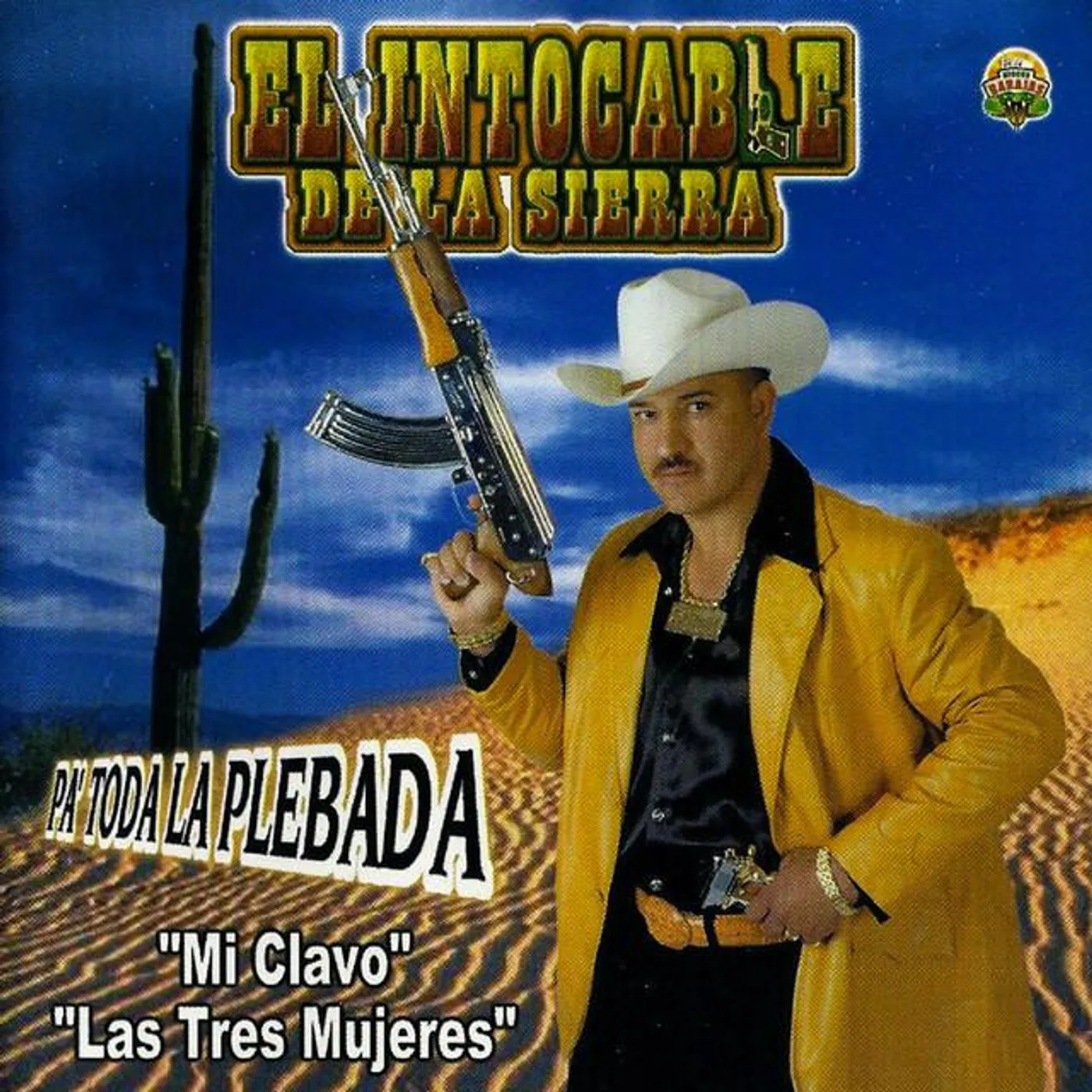 El Intocable de la Sierra