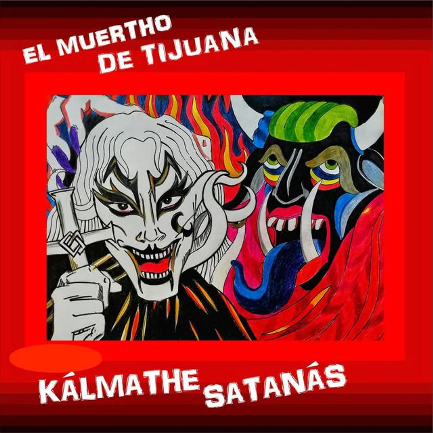 El Muertho De Tijuana