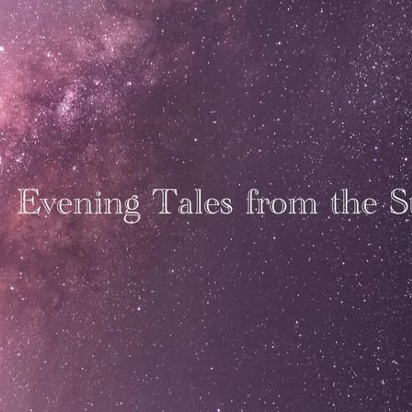 Evening Tales from the Stars Brand Page