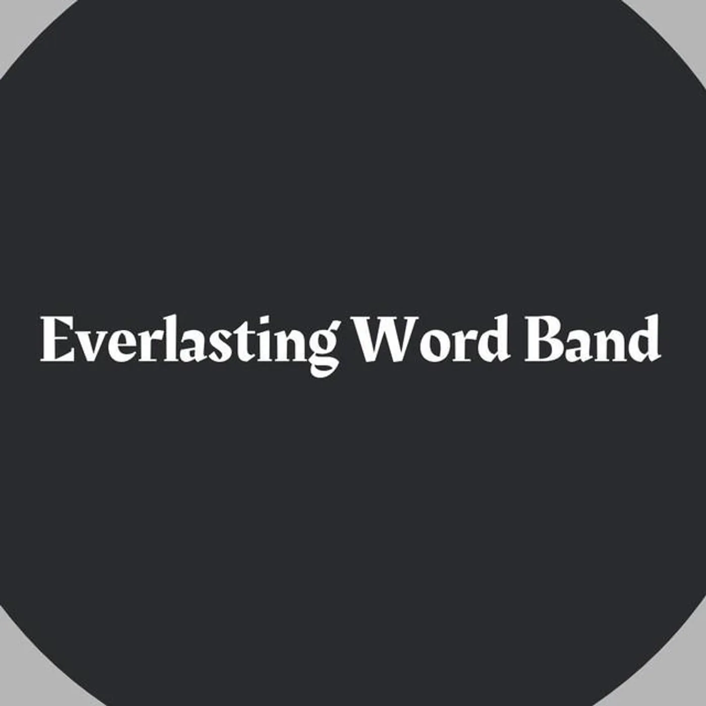 Everlasting Word Band Brand Page