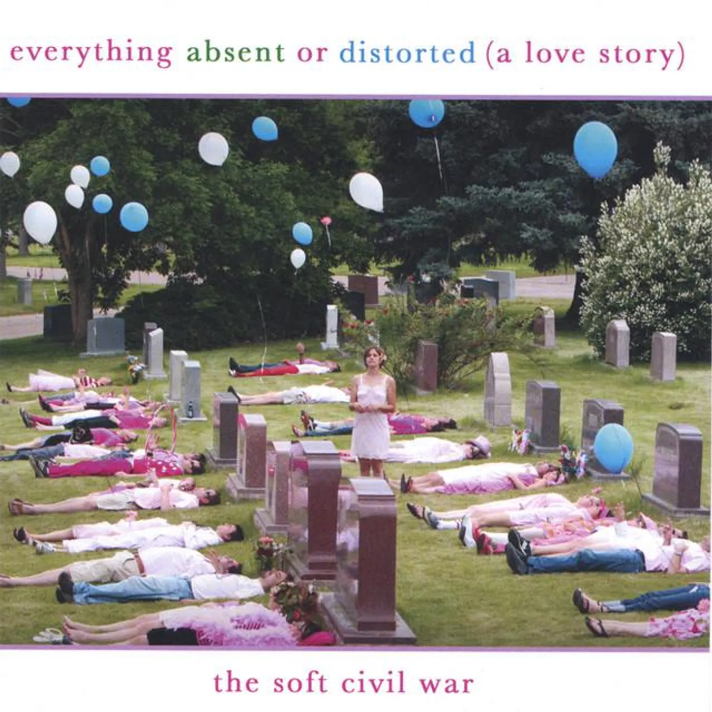 Everything Absent or Distorted