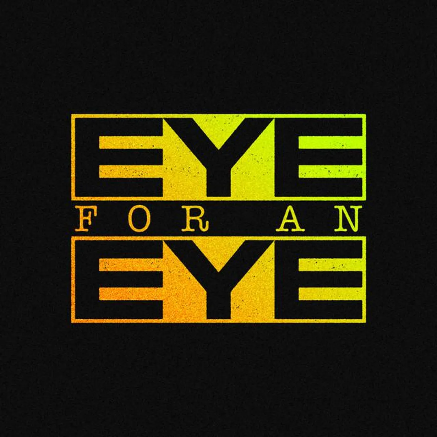 Eye For An Eye