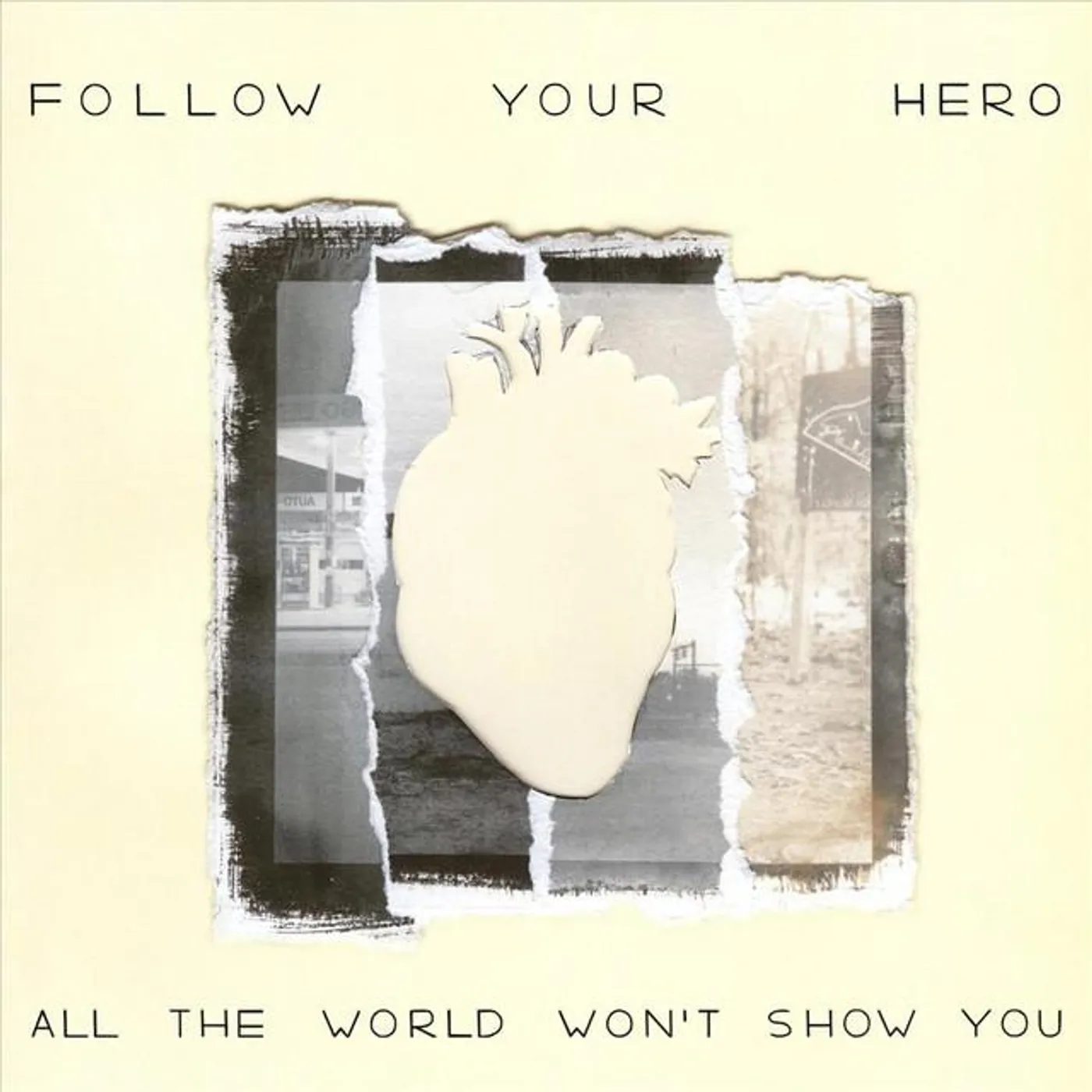 Follow Your Hero