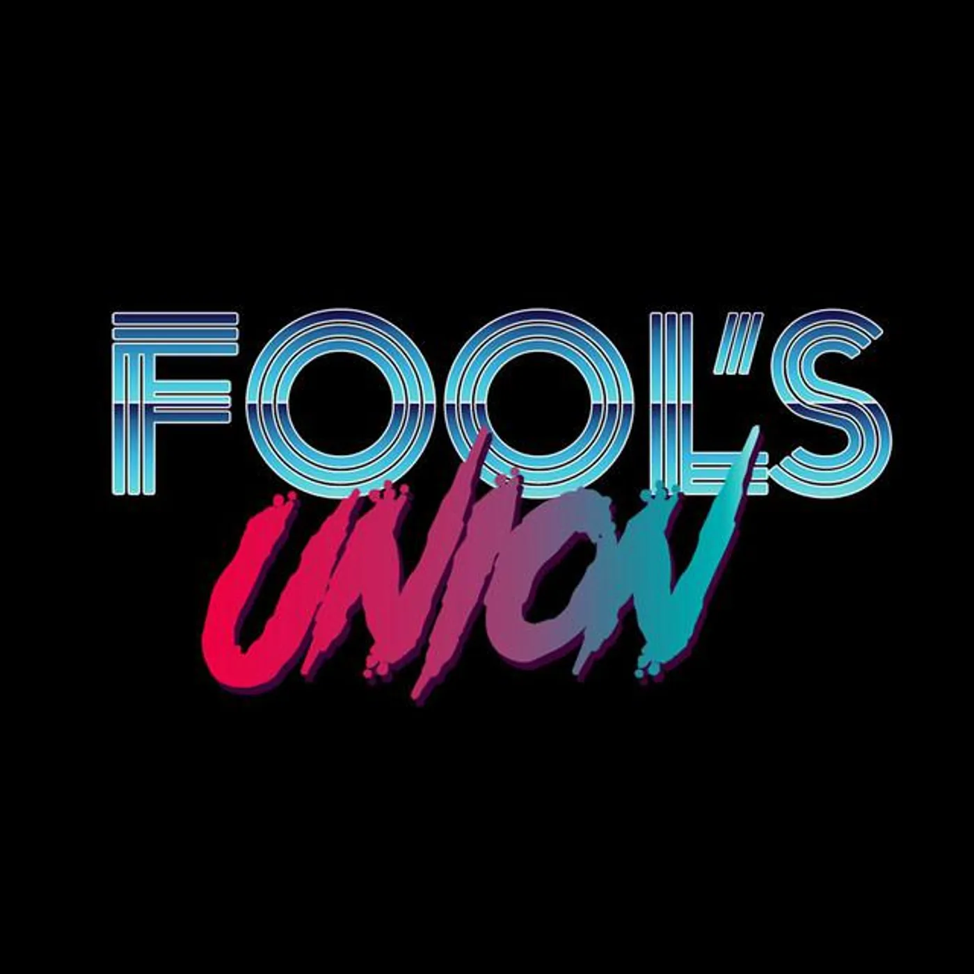 Fool's Union