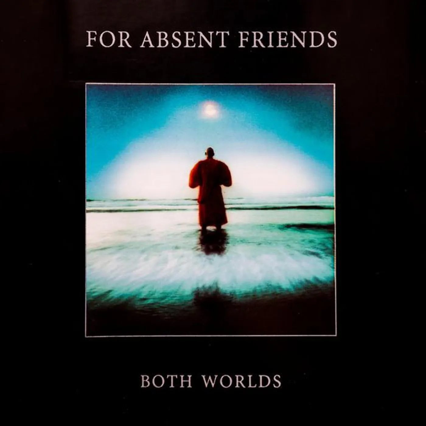 For Absent Friends