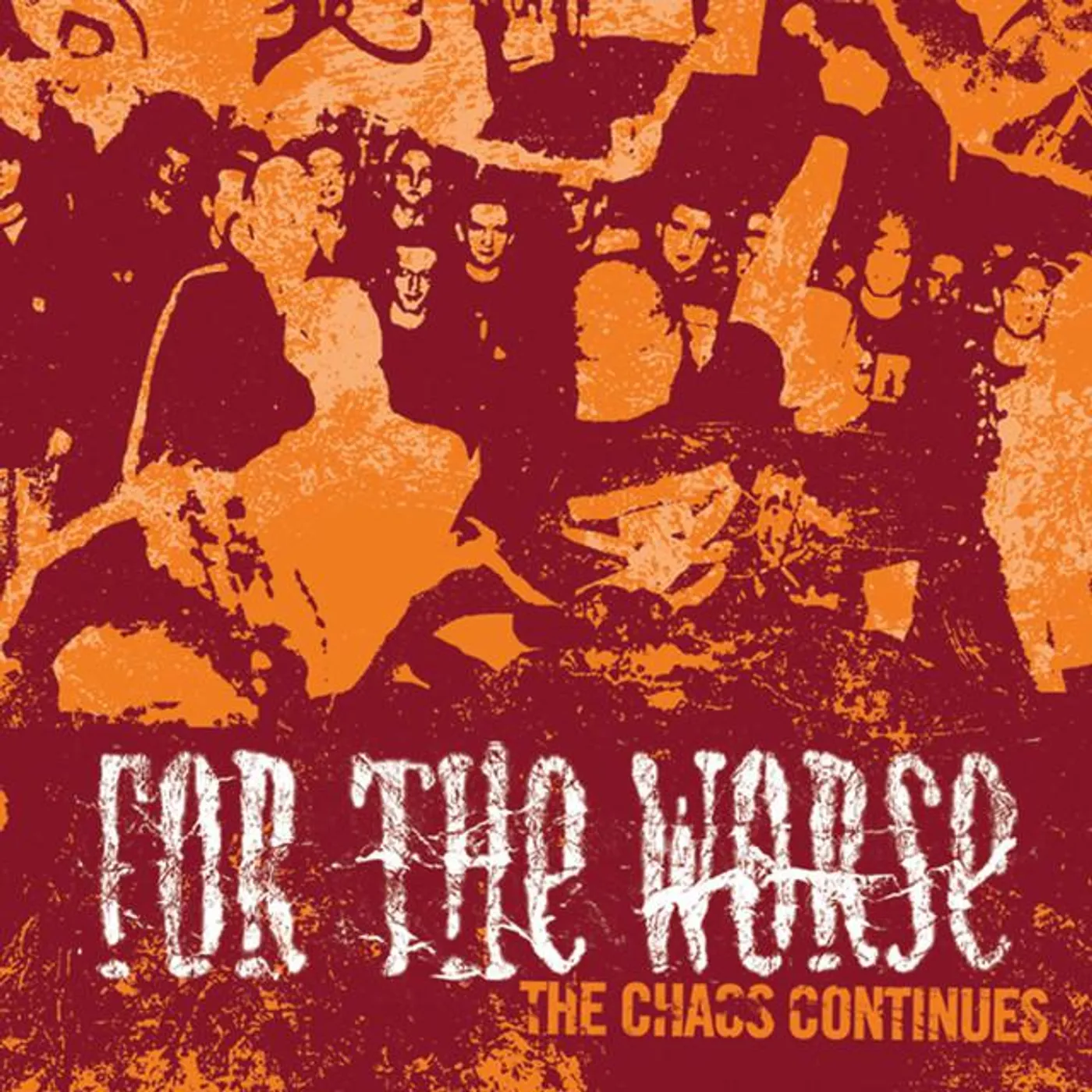 For The Worse