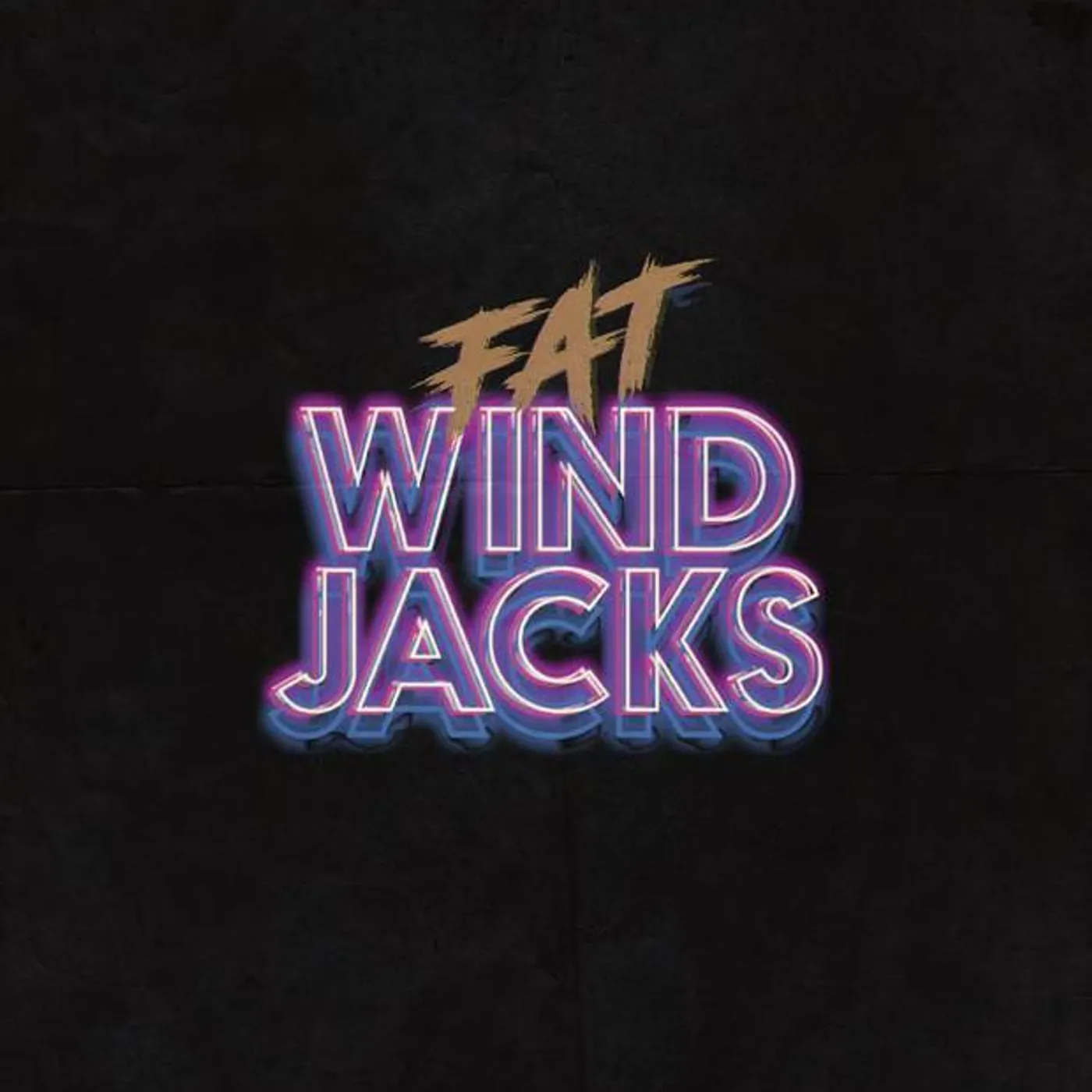 Fat Windjacks