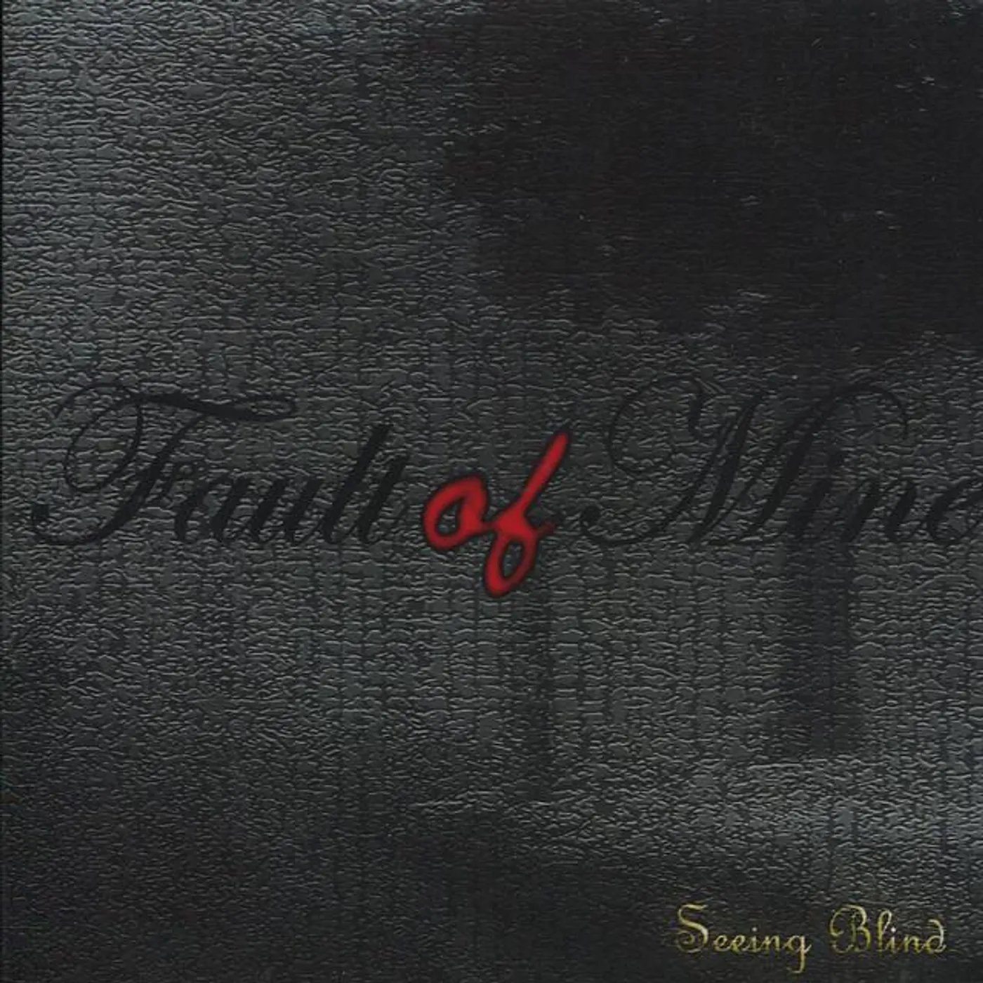 Fault of Mine