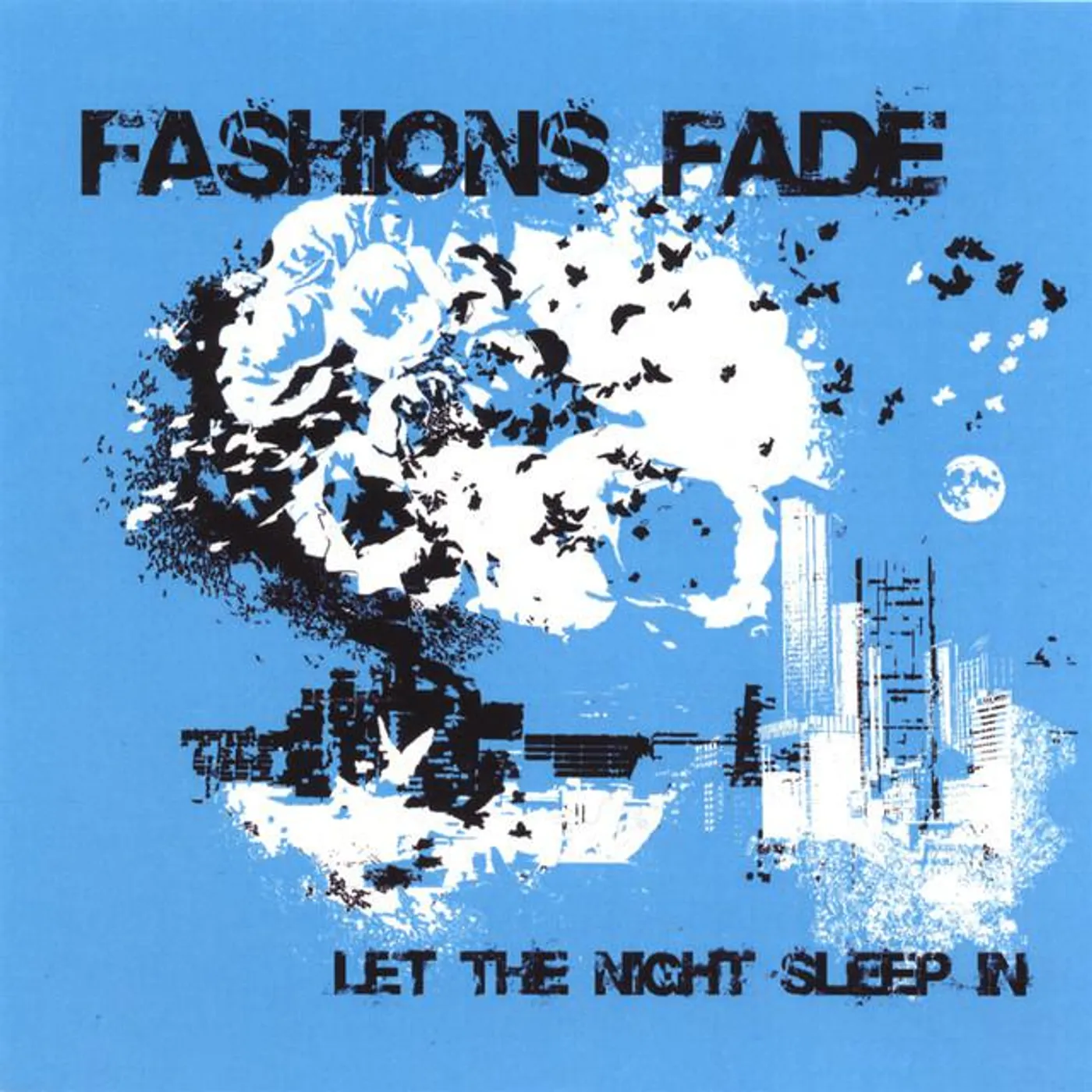 Fashions Fade