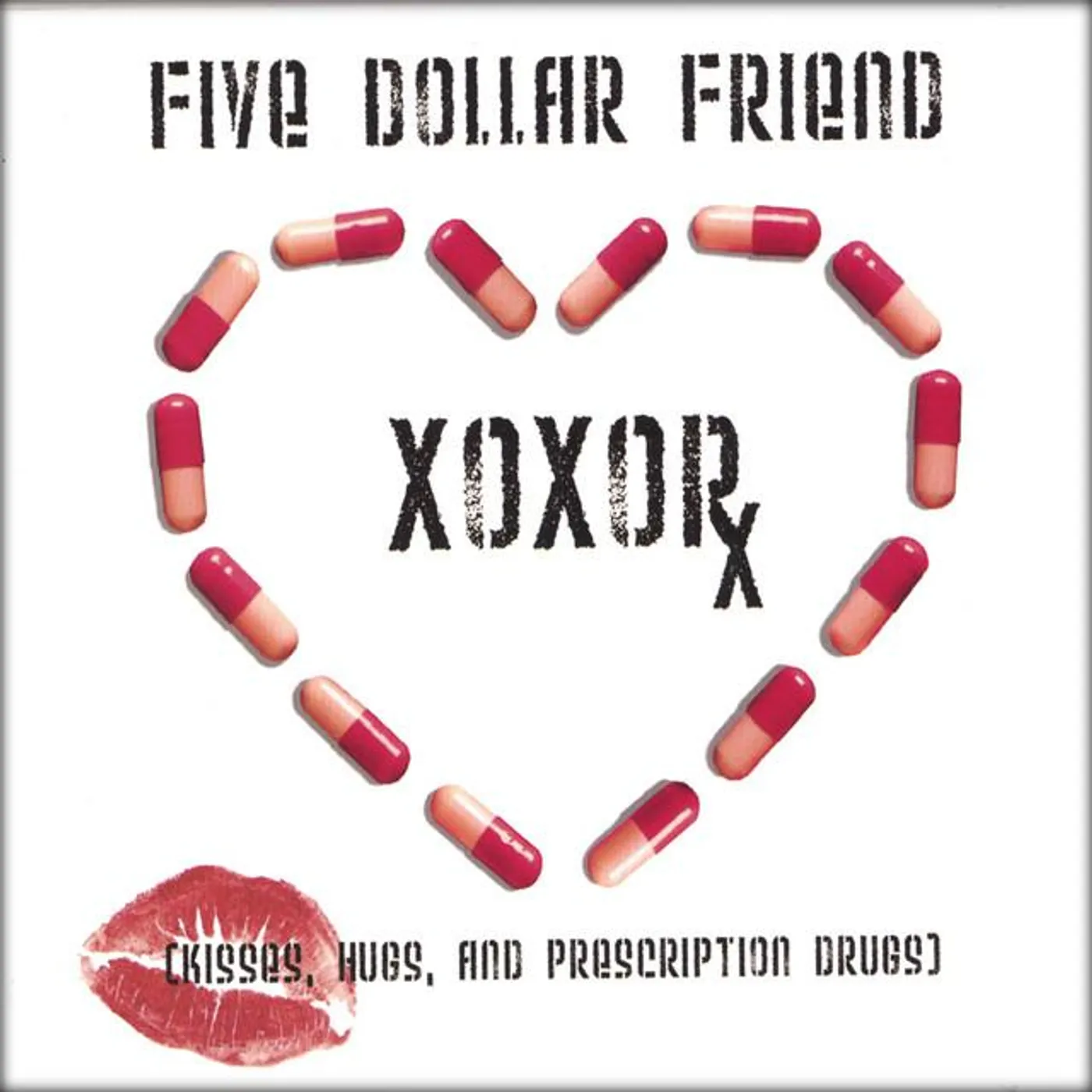 Five Dollar Friend