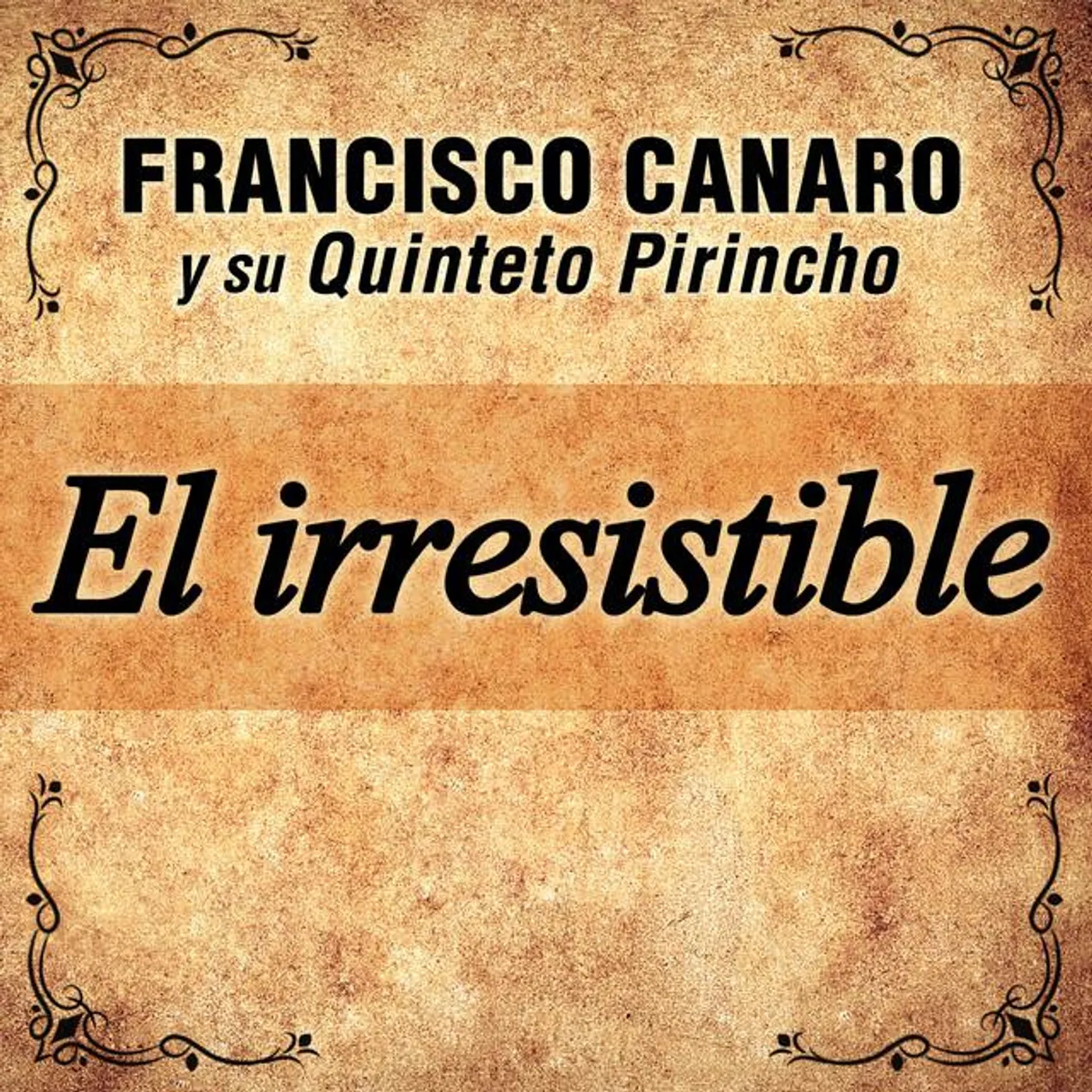 Francisco Canaro y su Quinteto Pirincho Brand Page