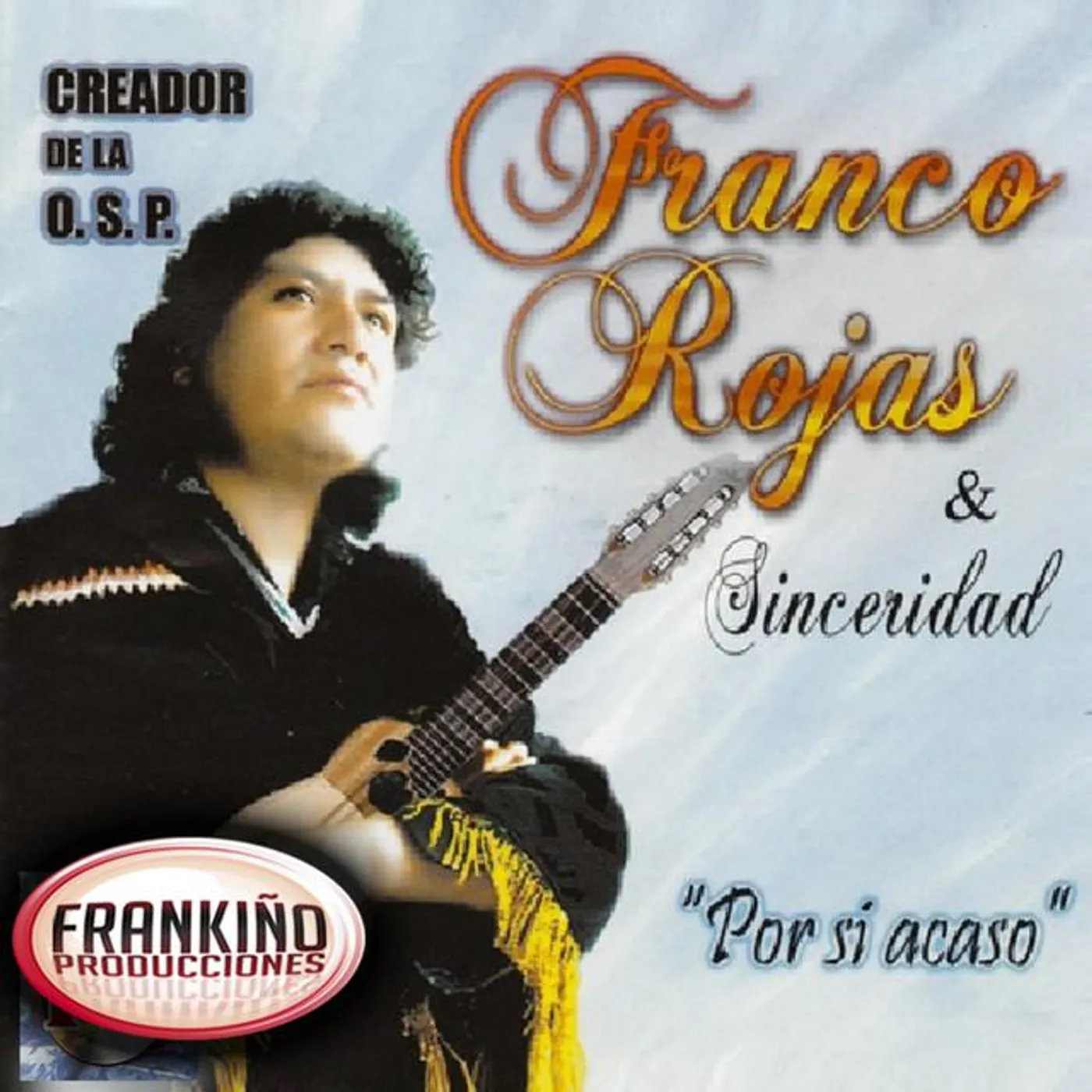 Franco Rojas y su Grupo Sinceridad Brand Page