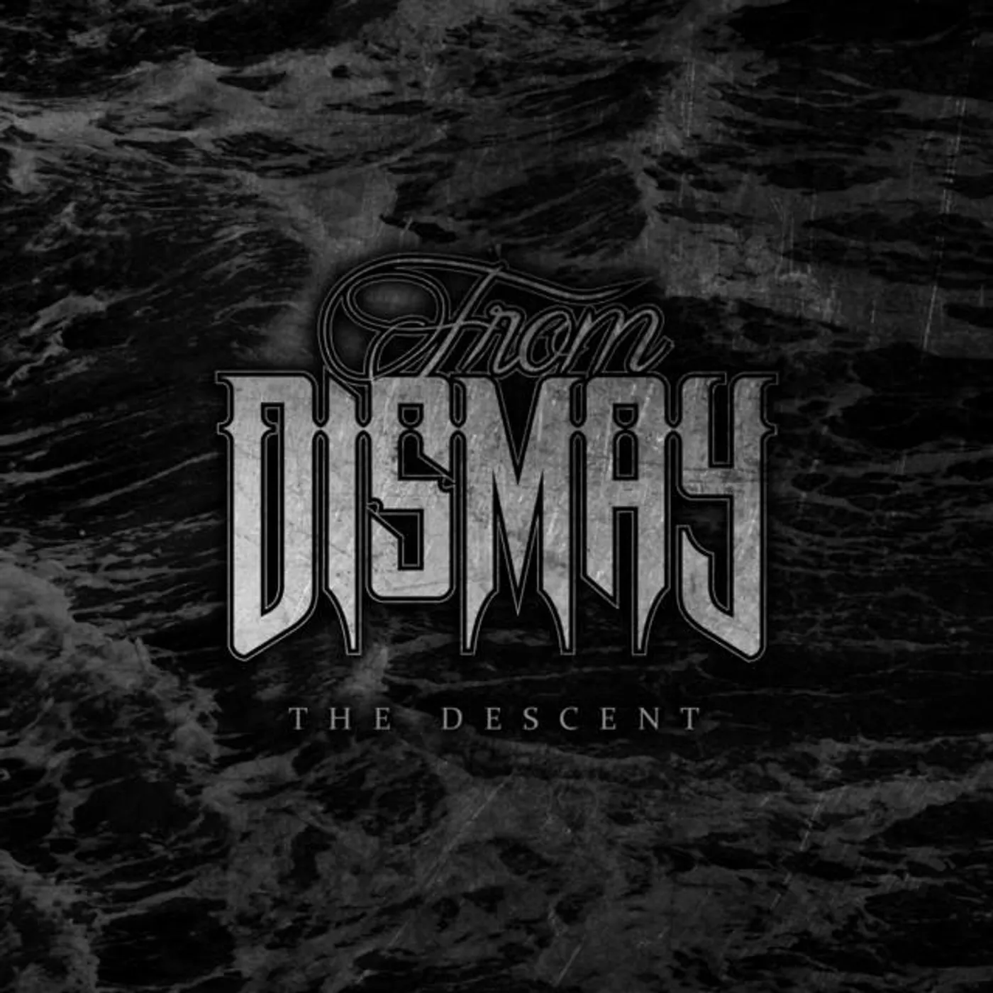 From Dismay