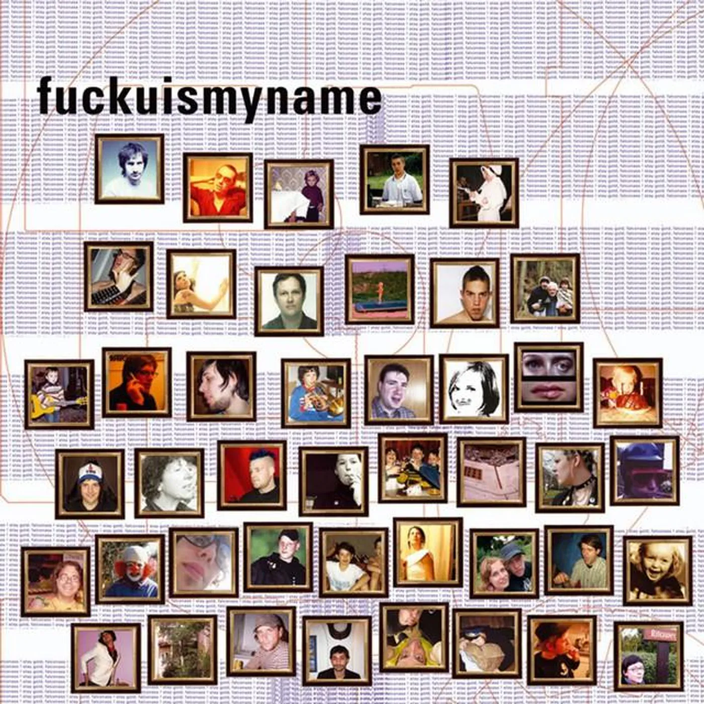 Fuckuismyname