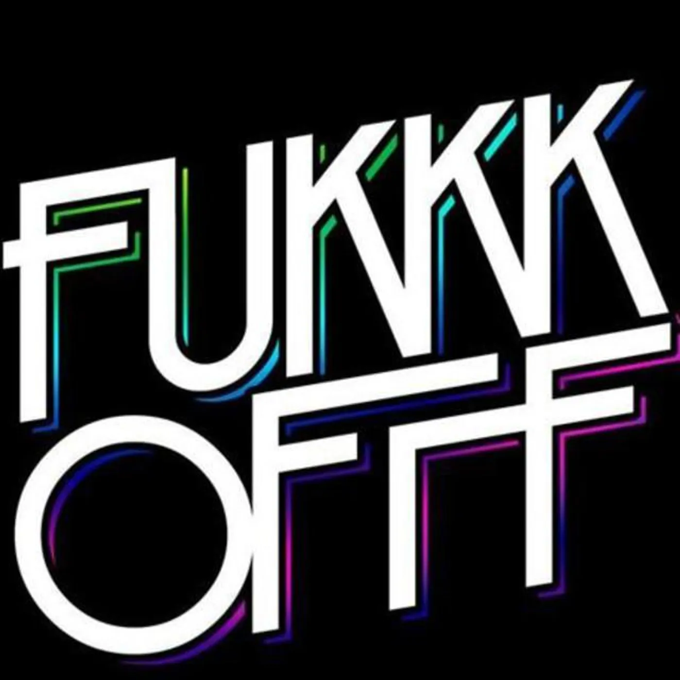 Fukkk Offf