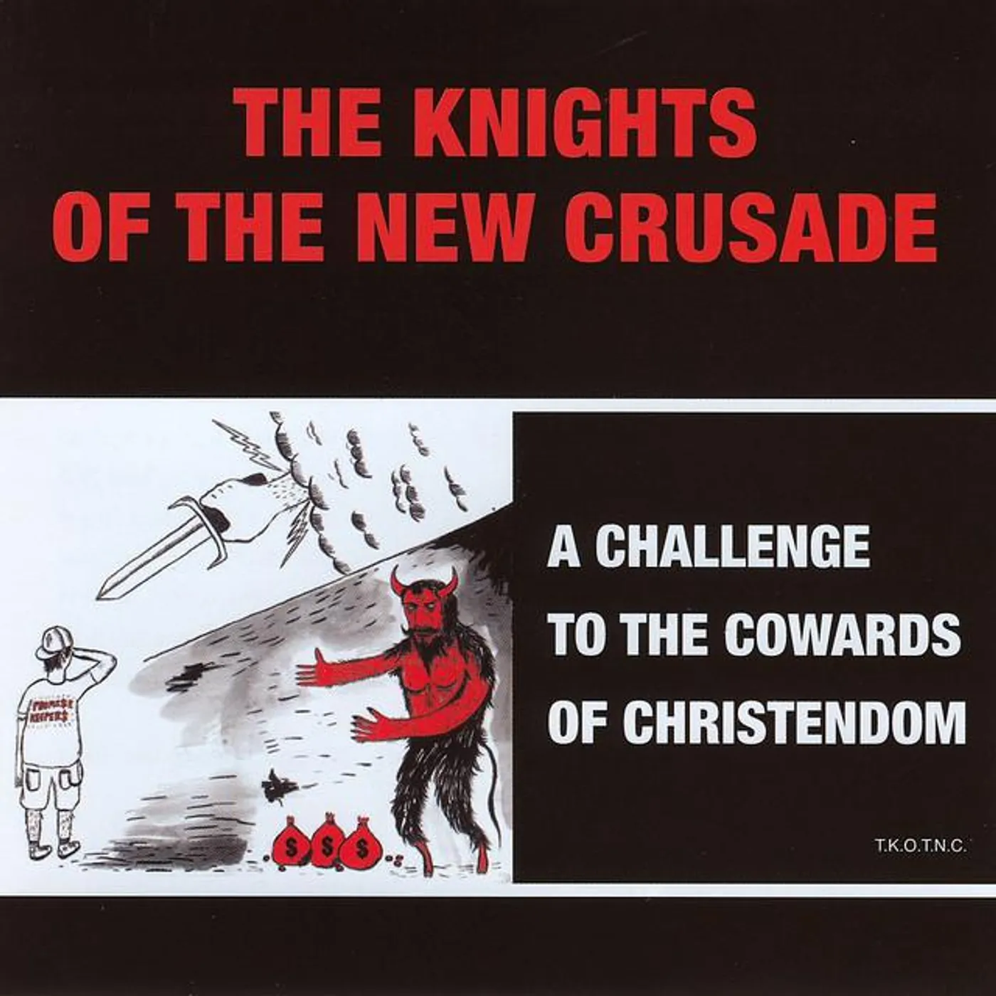 The Knights Of The New Crusade