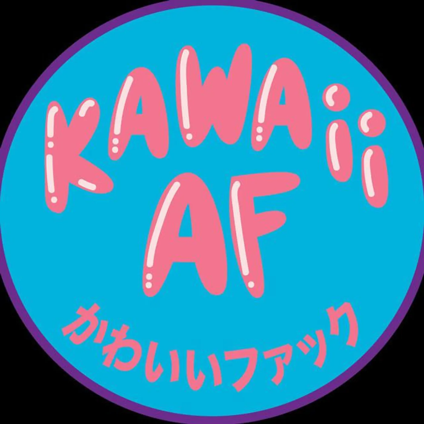 Kawaii AF