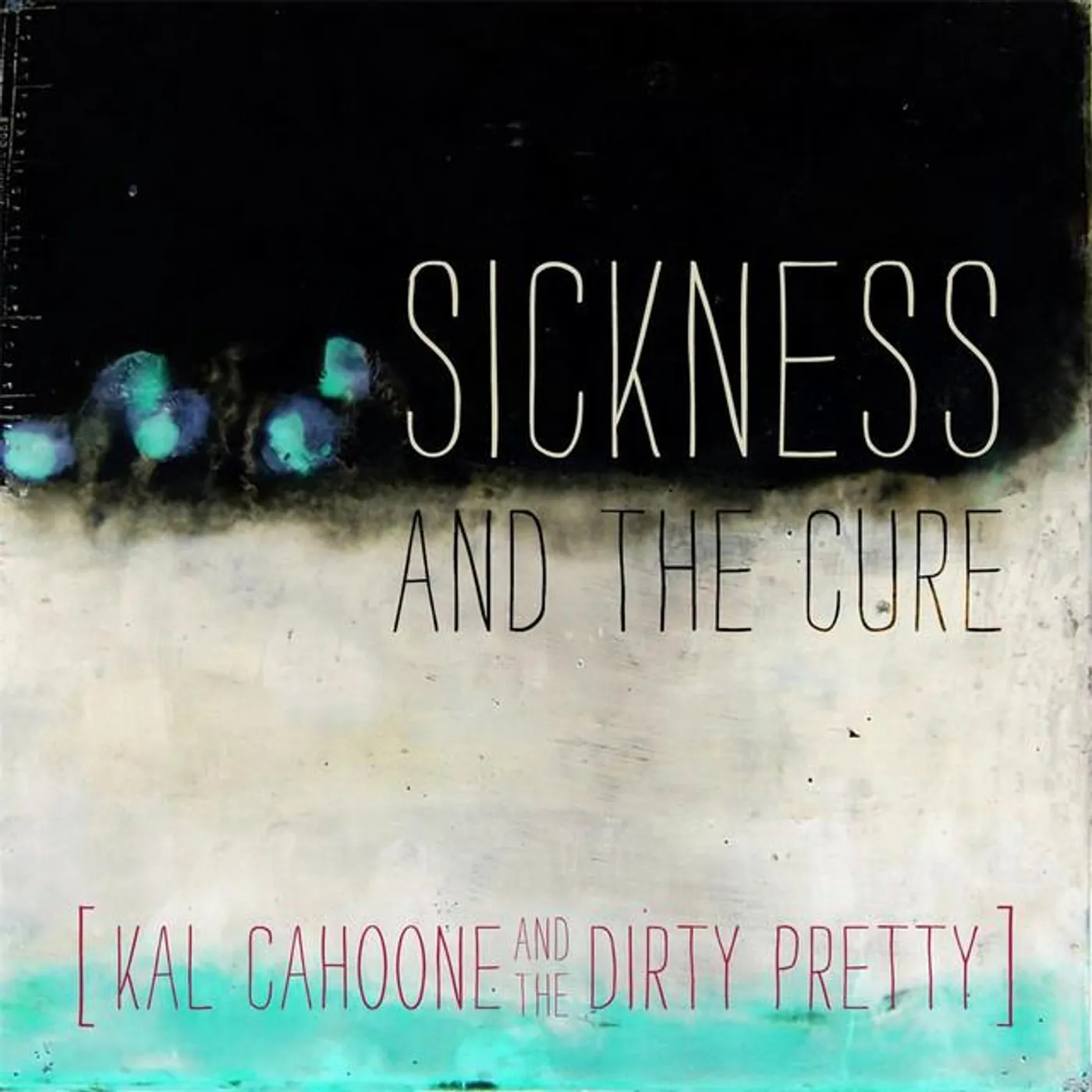 Kal Cahoone & The Dirty Pretty