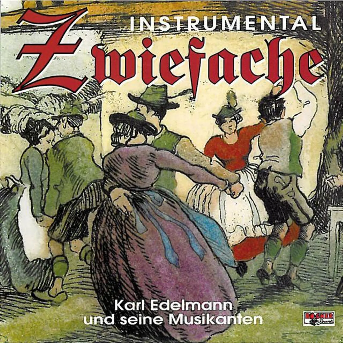 Karl Edelmann und seine Musikanten