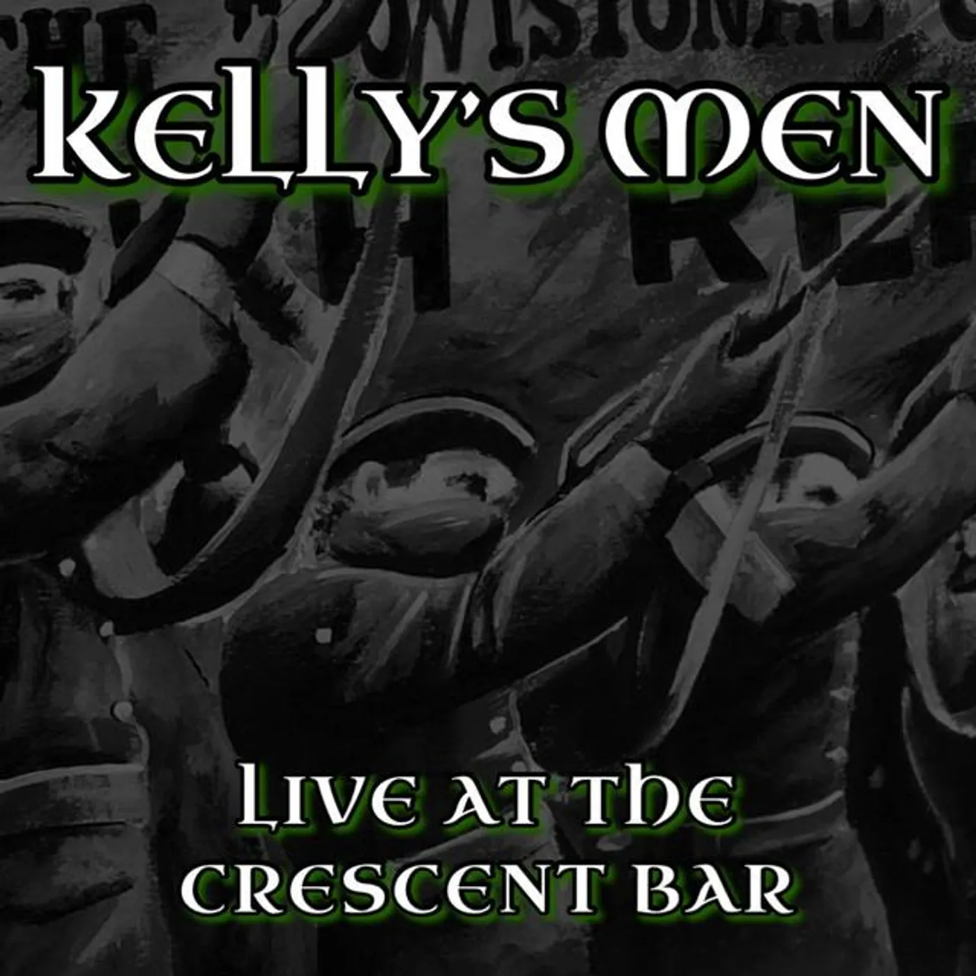 Kelly's Men