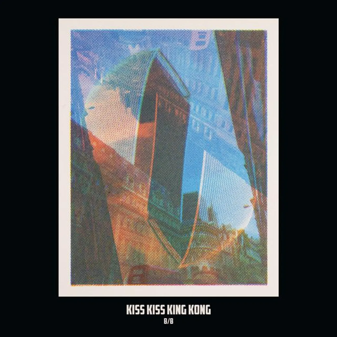 Kiss Kiss King Kong
