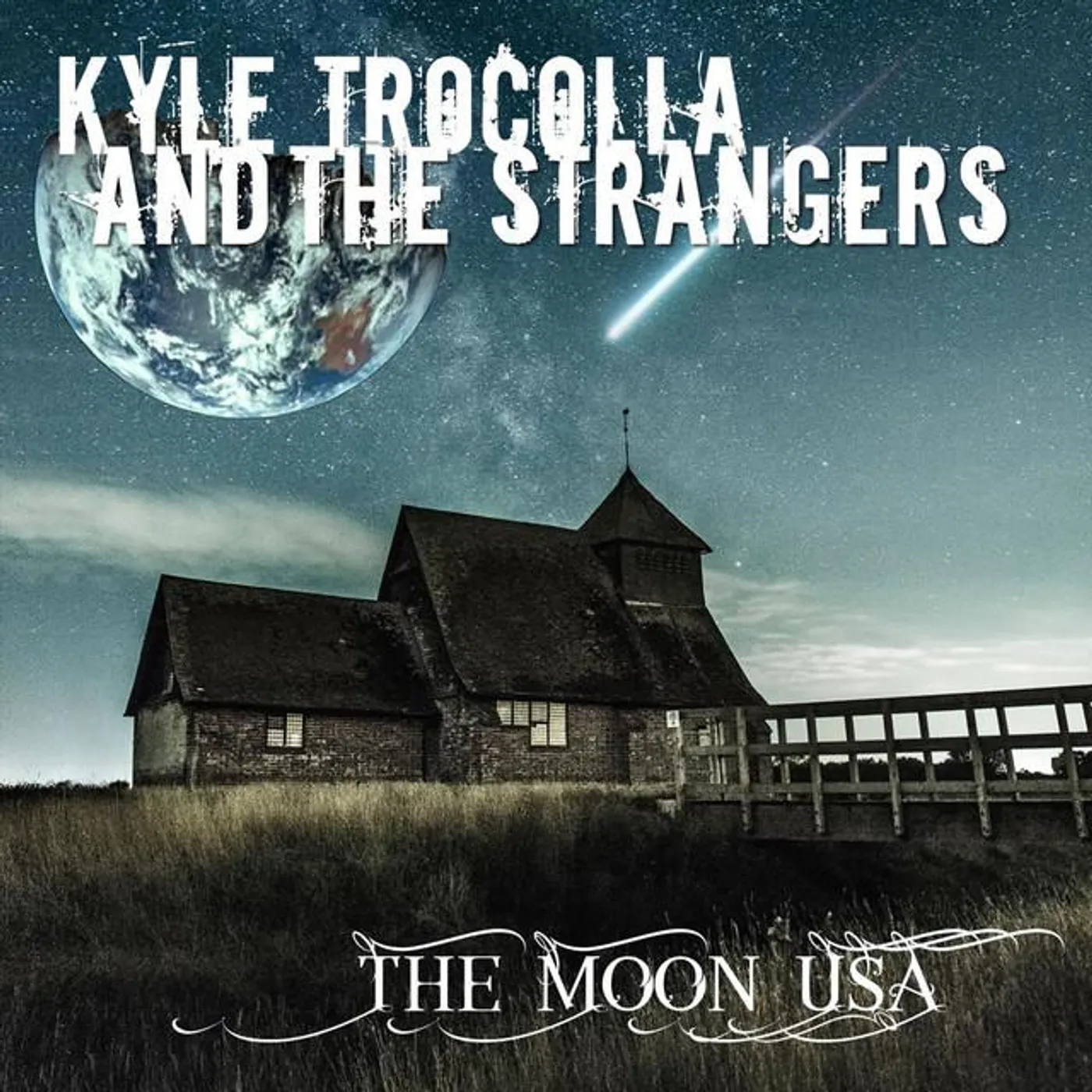 Kyle Trocolla and the Strangers